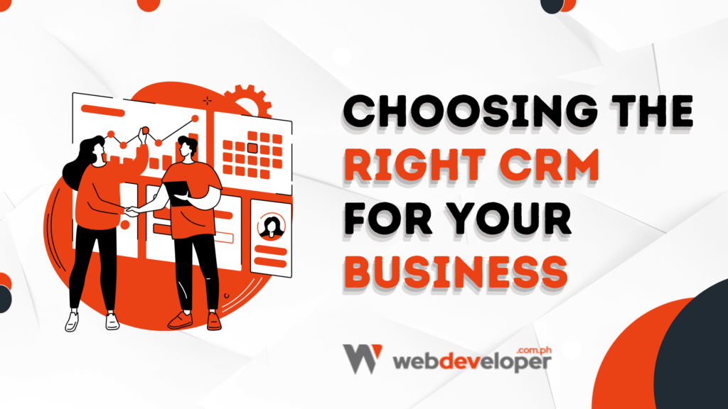 Choosing the Right CRM for Your Business