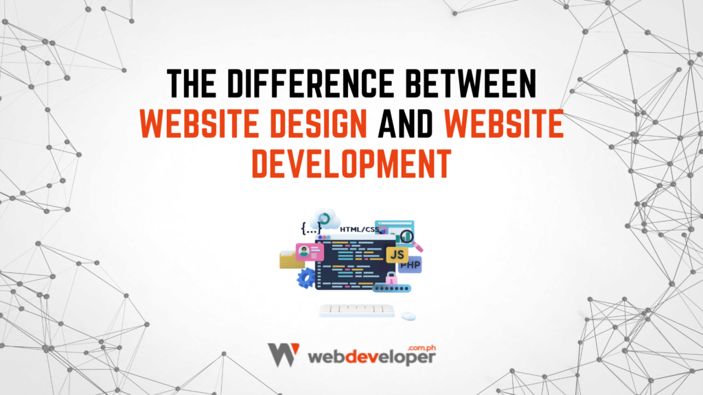 The Difference Between Website Design and Website Development