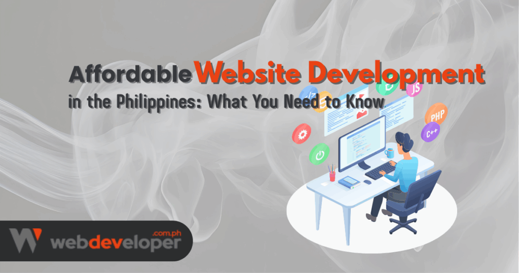 Affordable Website Development in the Philippines What You Need to Know