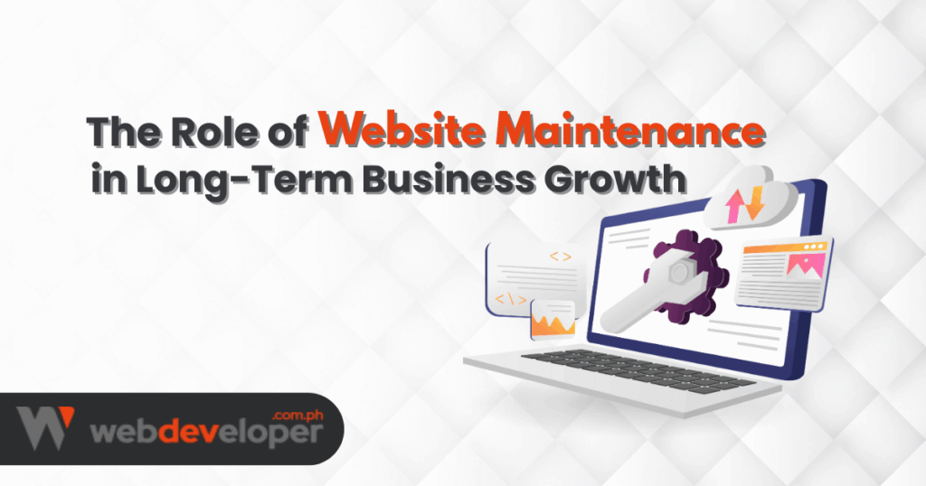 The Role of Website Maintenance in Long-Term Business Growth