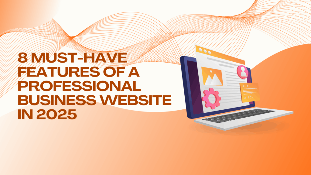 Must have features of Professional Business website