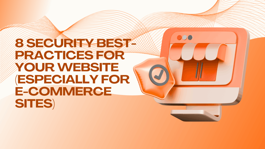 Security Best Practices for your website